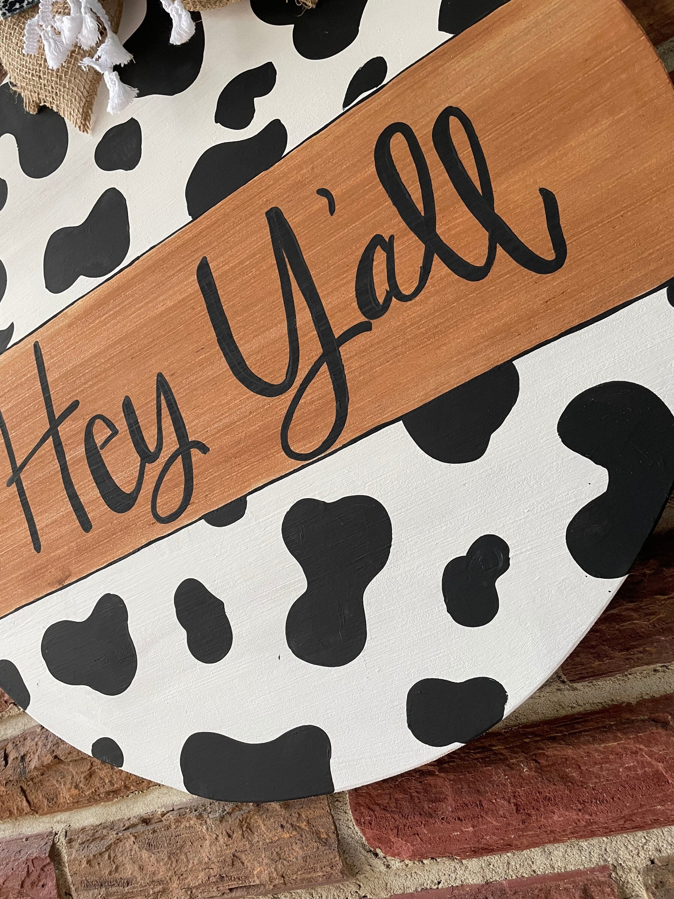 Cow print Door Hanger and porch leaner