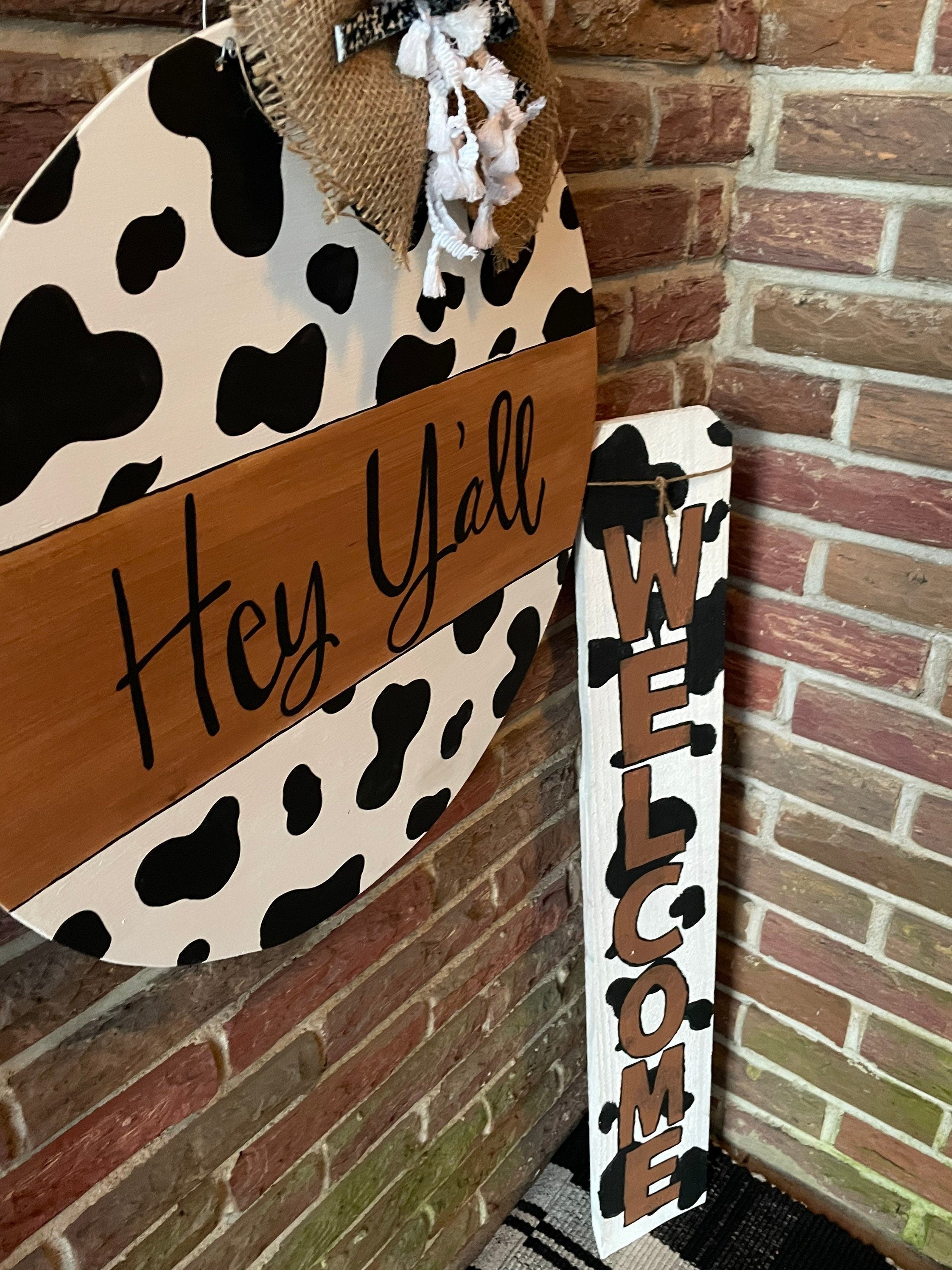 Cow print Door Hanger and porch leaner