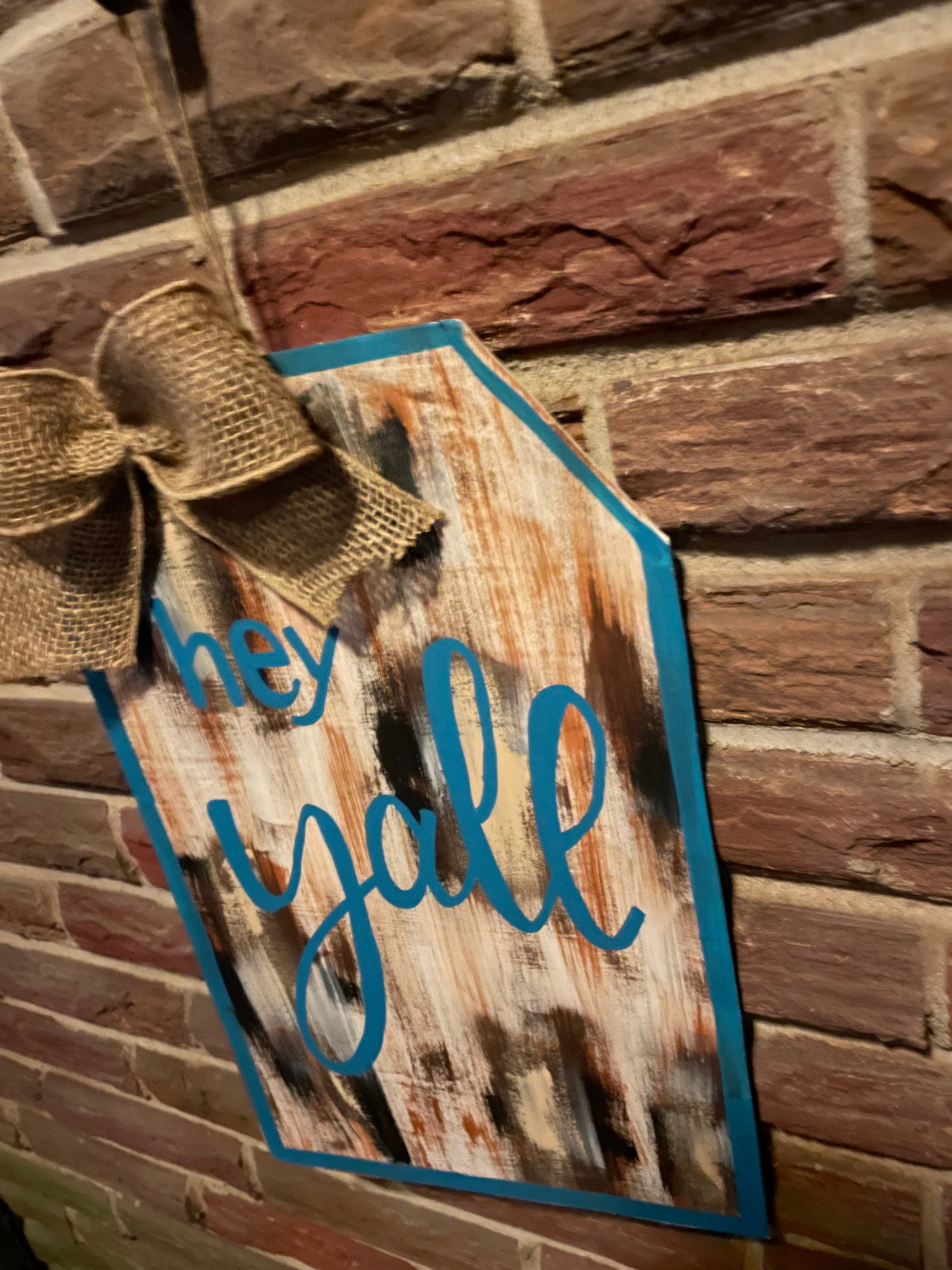 Cow Print Door Hanger, Farmhouse Hey Y'all Sign